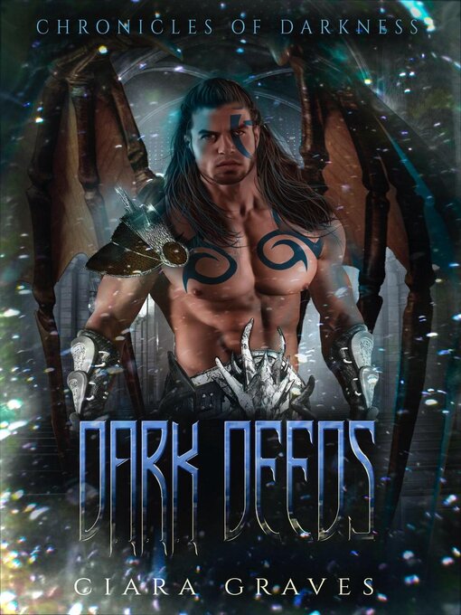 Title details for Dark Deeds by Ciara Graves - Available